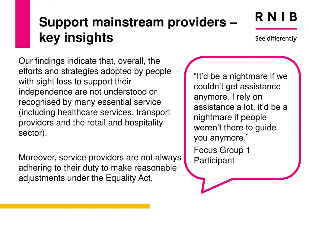 support mainstream providers key insights