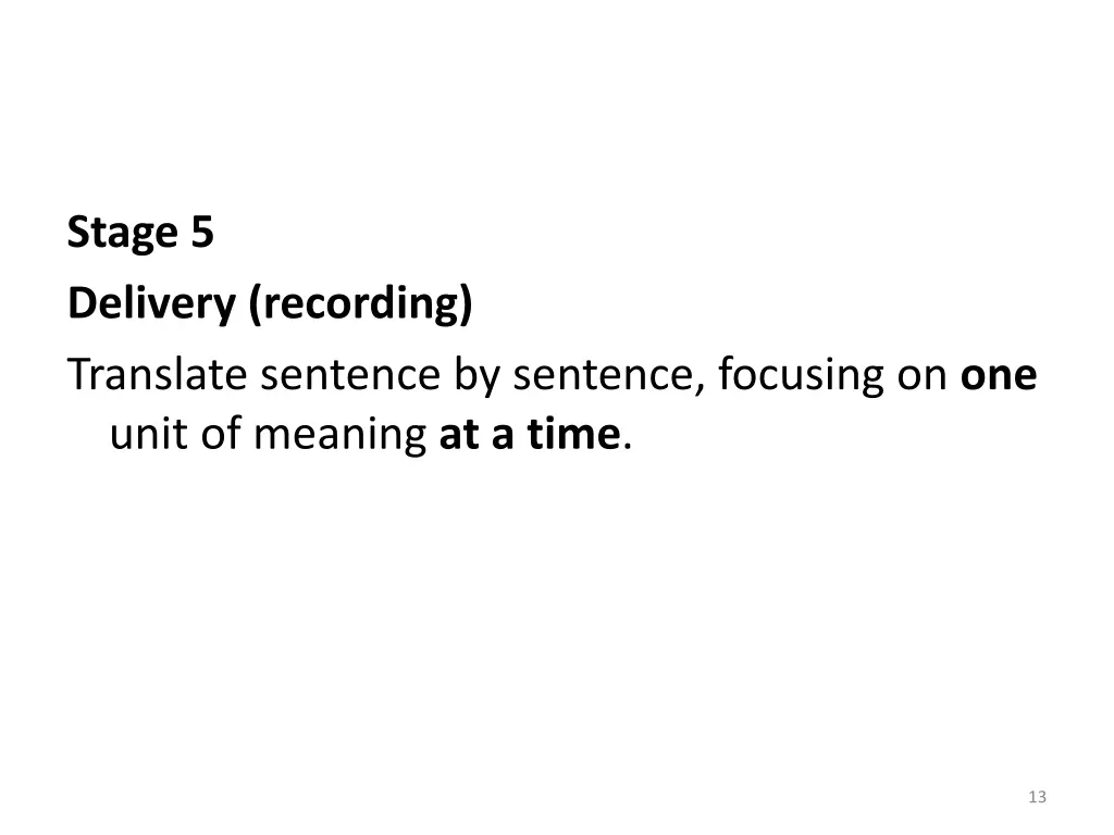 stage 5 delivery recording translate sentence