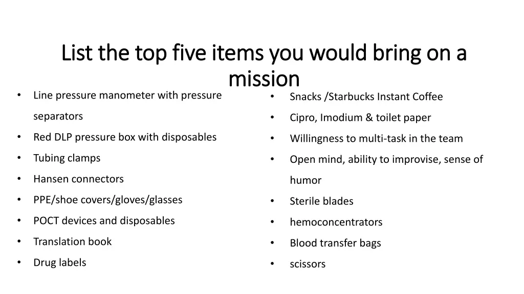 list the top five list the top five items 1