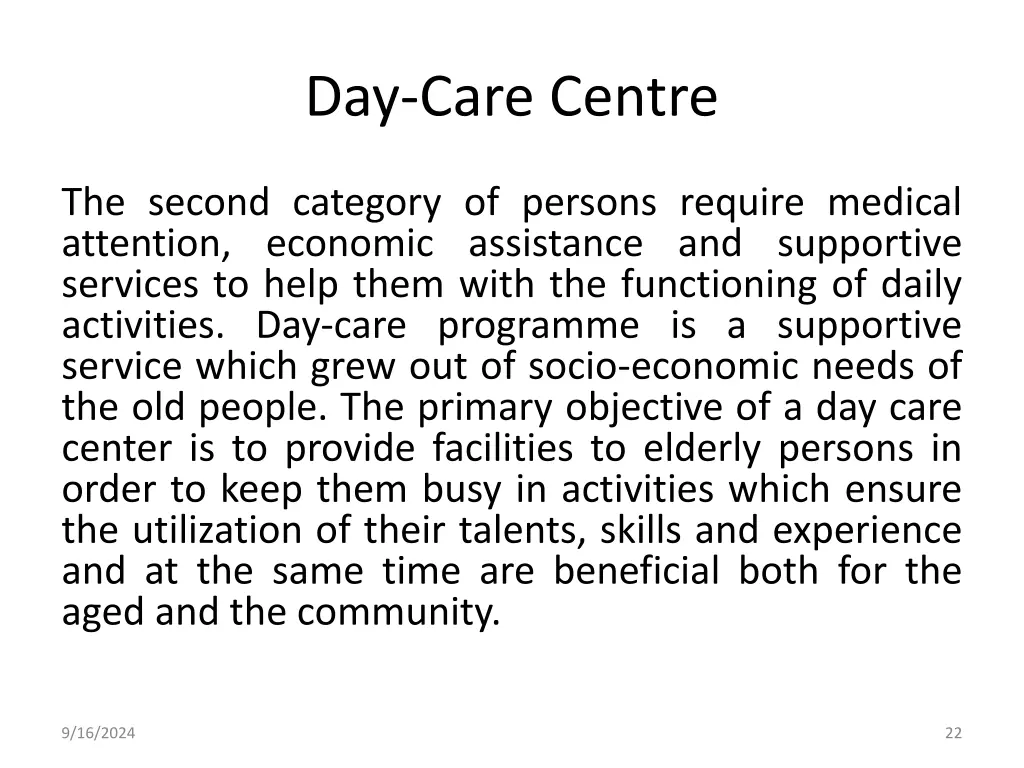 day care centre