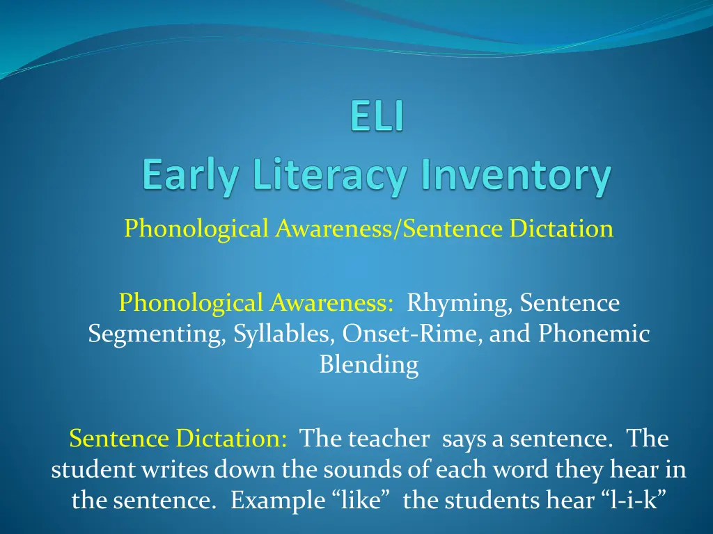 phonological awareness sentence dictation