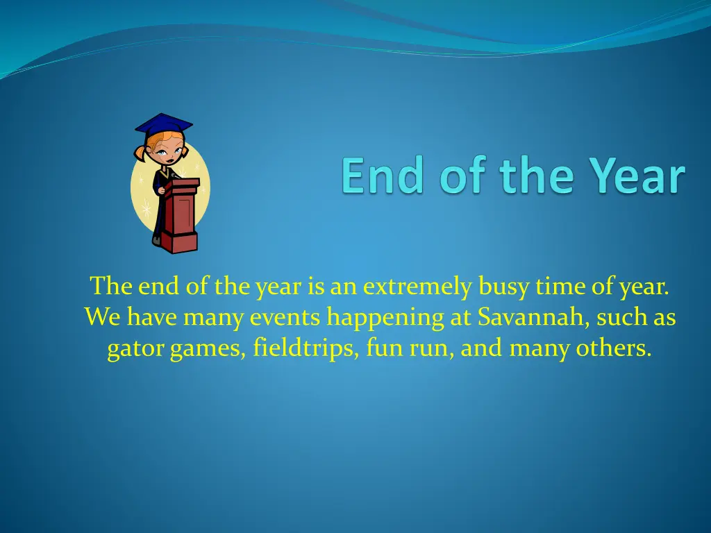 the end of the year is an extremely busy time