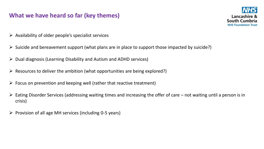 what we have heard so far key themes 1