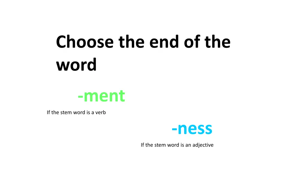 choose the end of the word