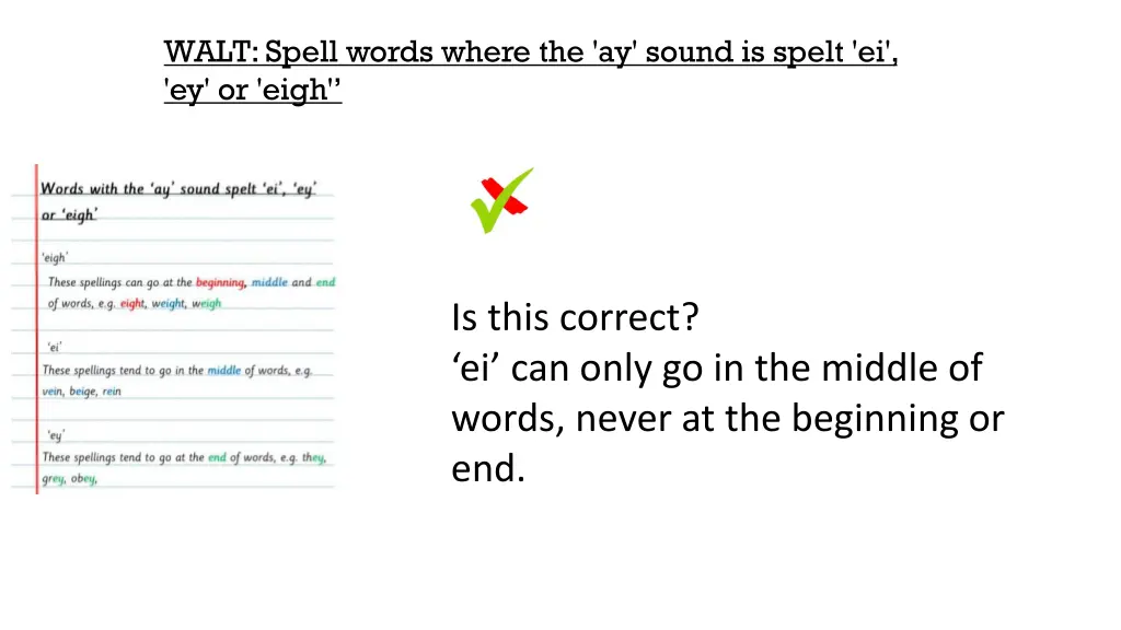 walt spell words where the ay sound is spelt 10