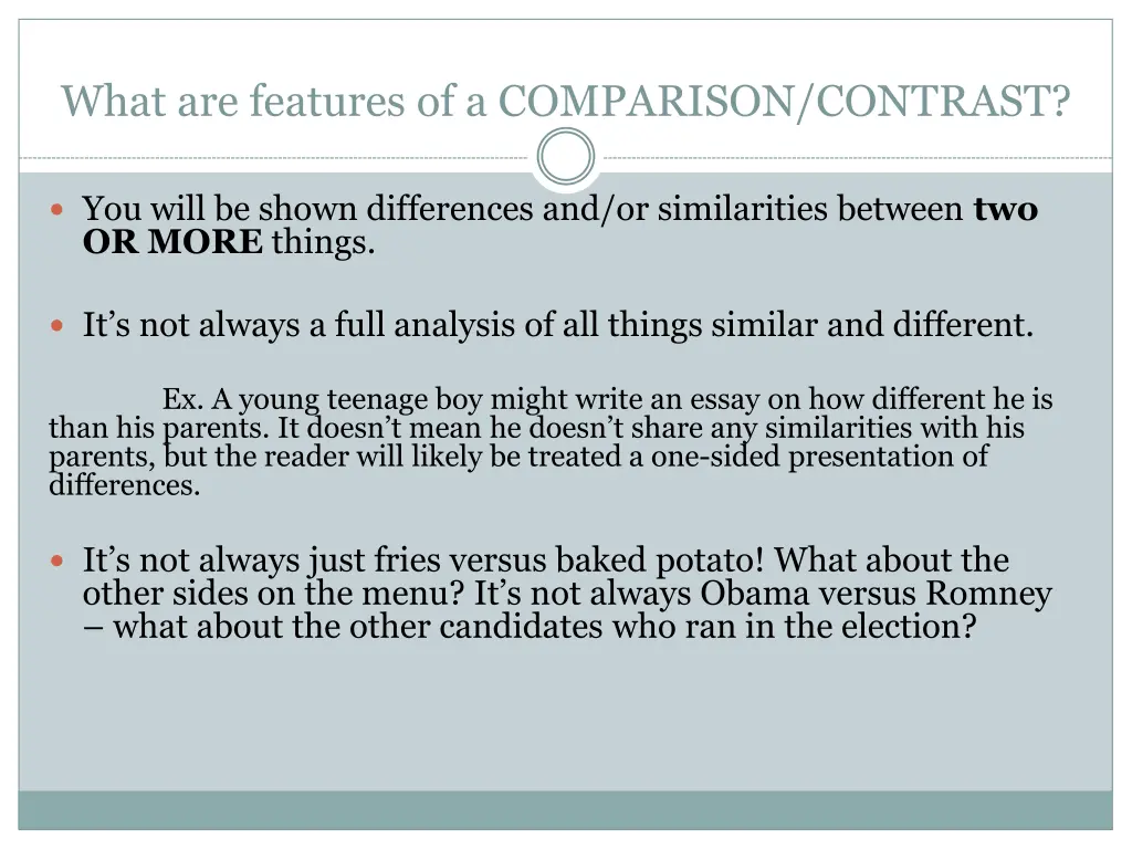 what are features of a comparison contrast