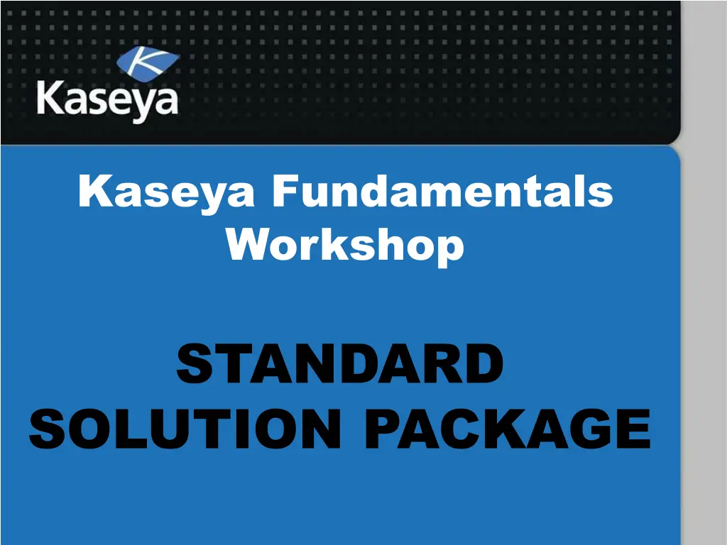 kaseya fundamentals workshop 2