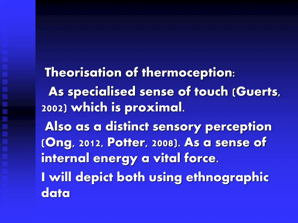 theorisation of thermoception as specialised