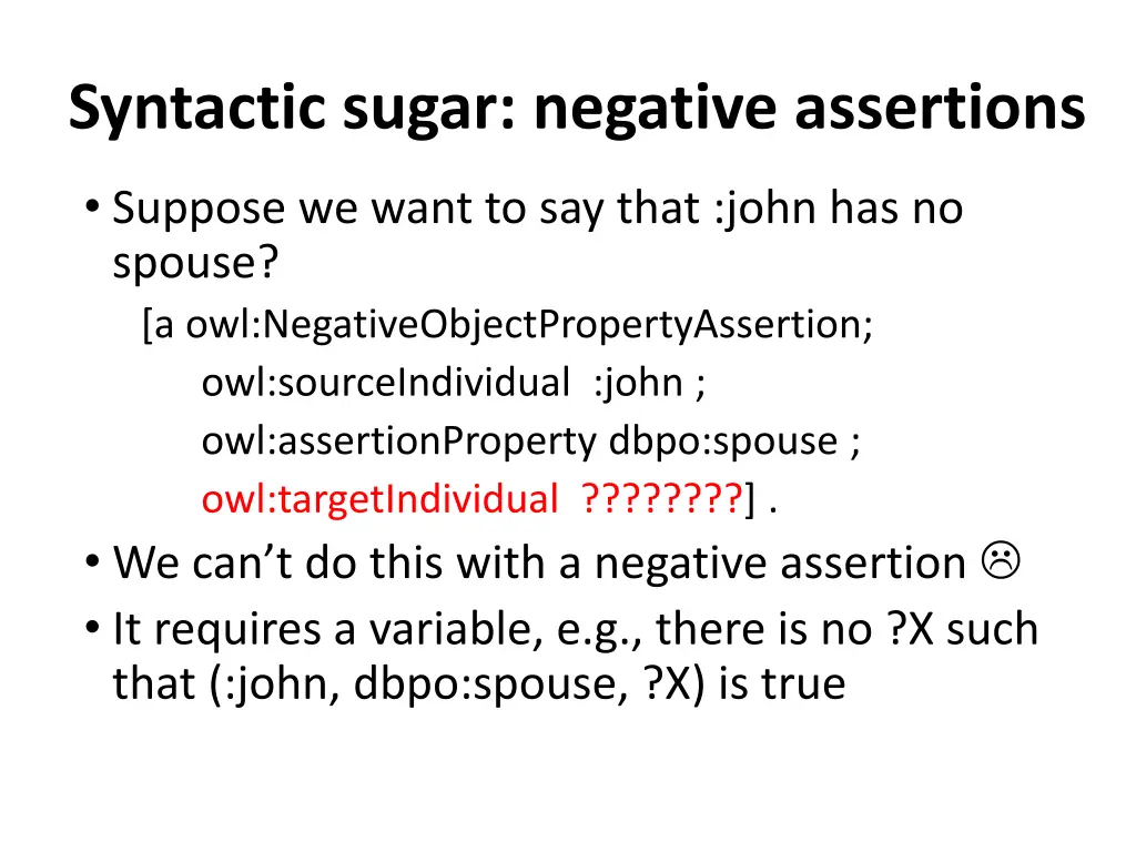 syntactic sugar negative assertions 3