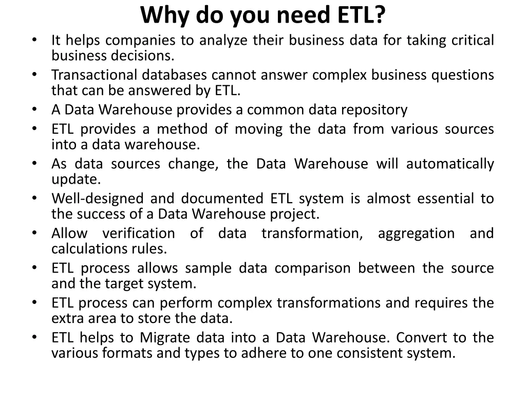 why do you need etl it helps companies to analyze