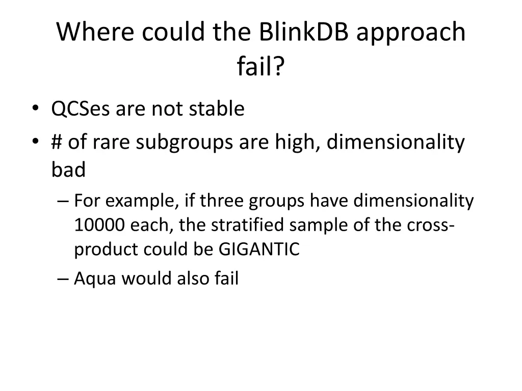 where could the blinkdb approach fail 1