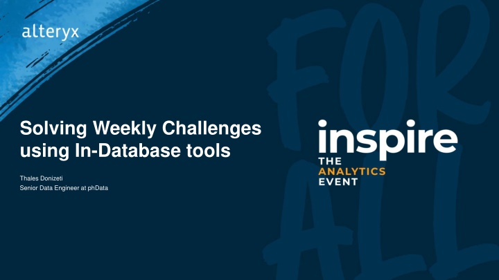 solving weekly challenges using in database tools