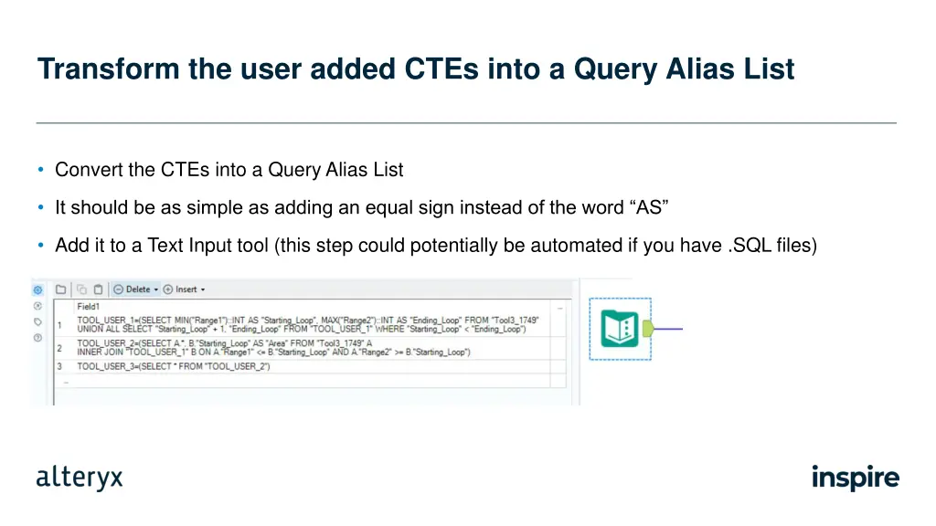 transform the user added ctes into a query alias