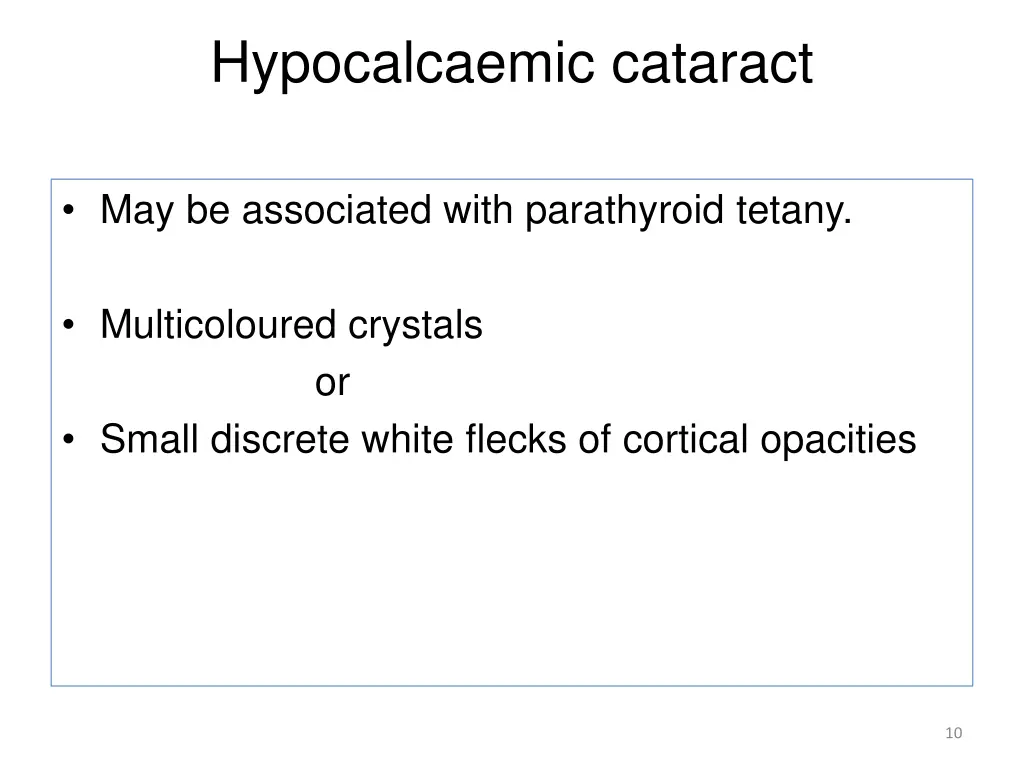 hypocalcaemic cataract