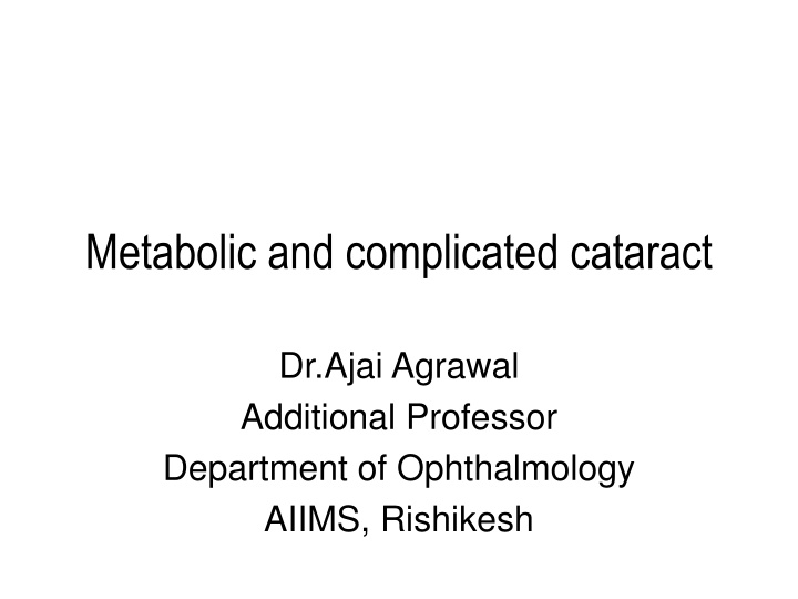 metabolic and complicated cataract