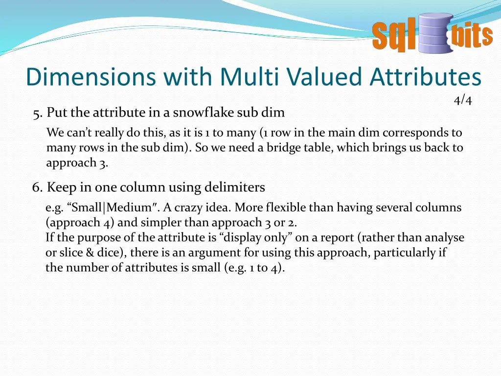 dimensions with multi valued attributes 3