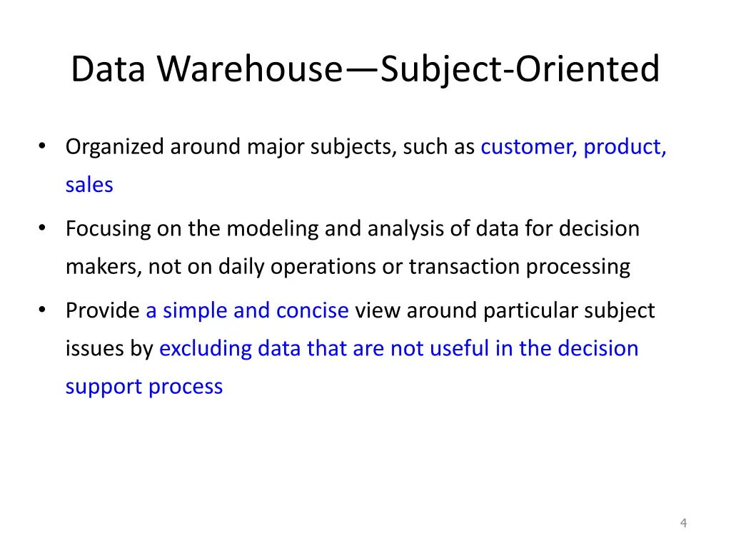 data warehouse subject oriented