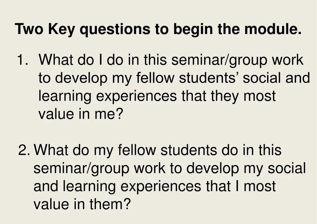 two key questions to begin the module