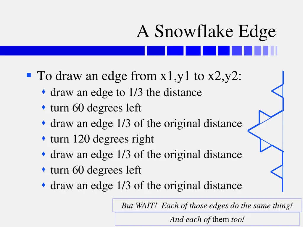 a snowflake edge