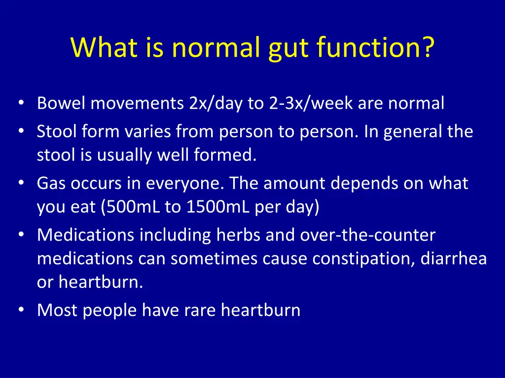 what is normal gut function