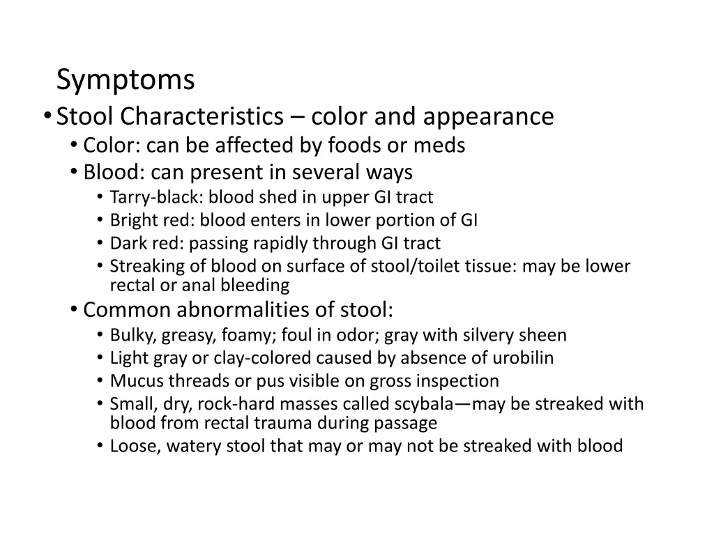 symptoms stool characteristics color