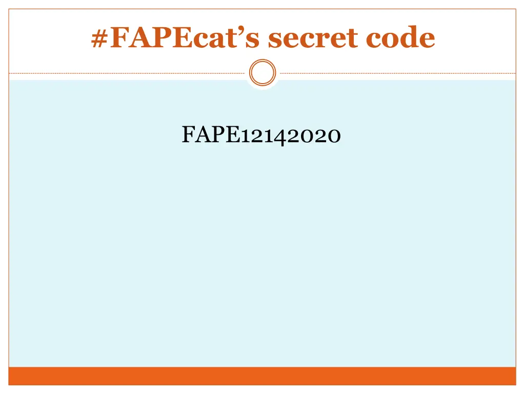 fapecat s secret code