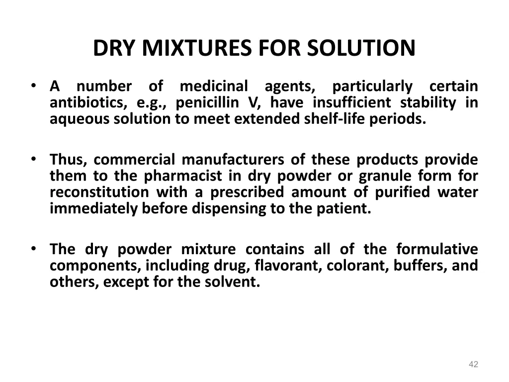 dry mixtures for solution