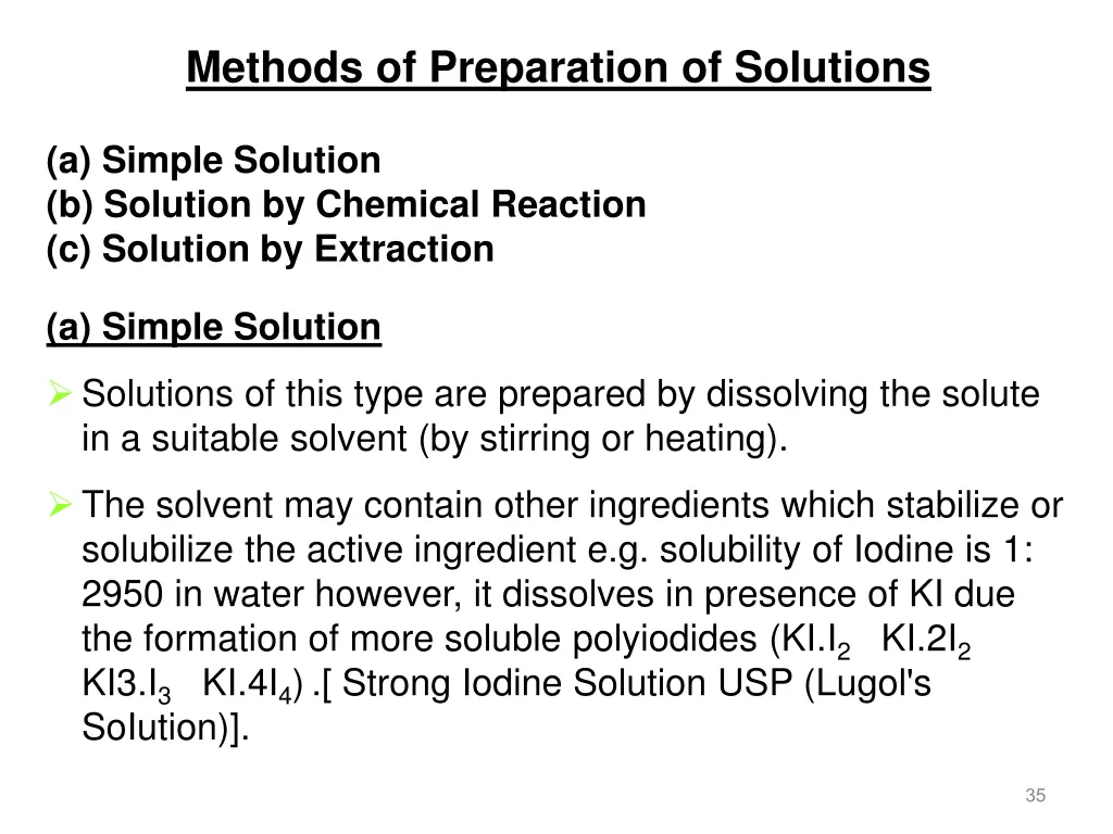 methods of preparation of solutions