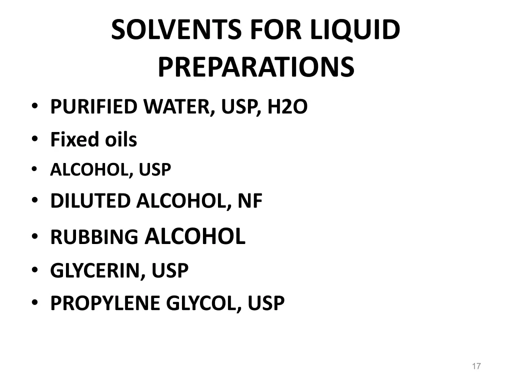 solvents for liquid preparations