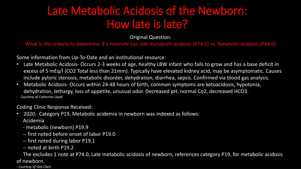 late metabolic acidosis of the newborn late