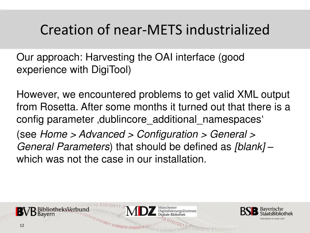 creation of near mets industrialized