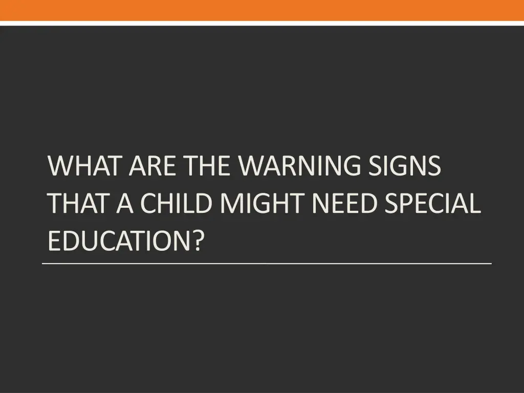 what are the warning signs that a child might