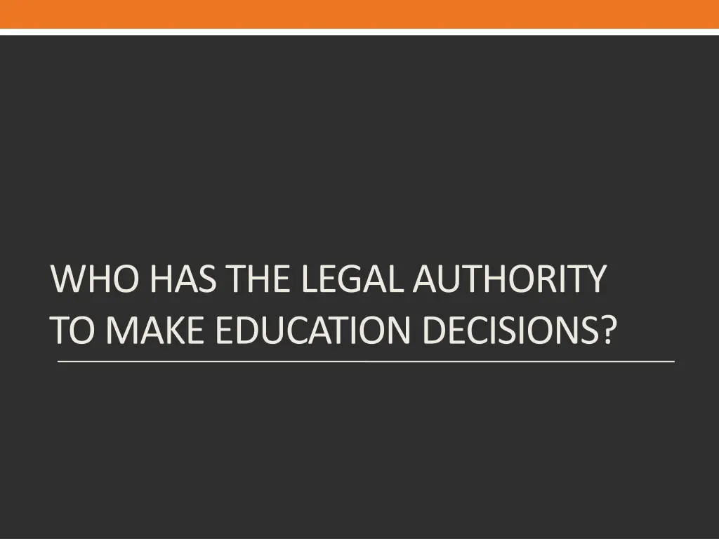 who has the legal authority to make education