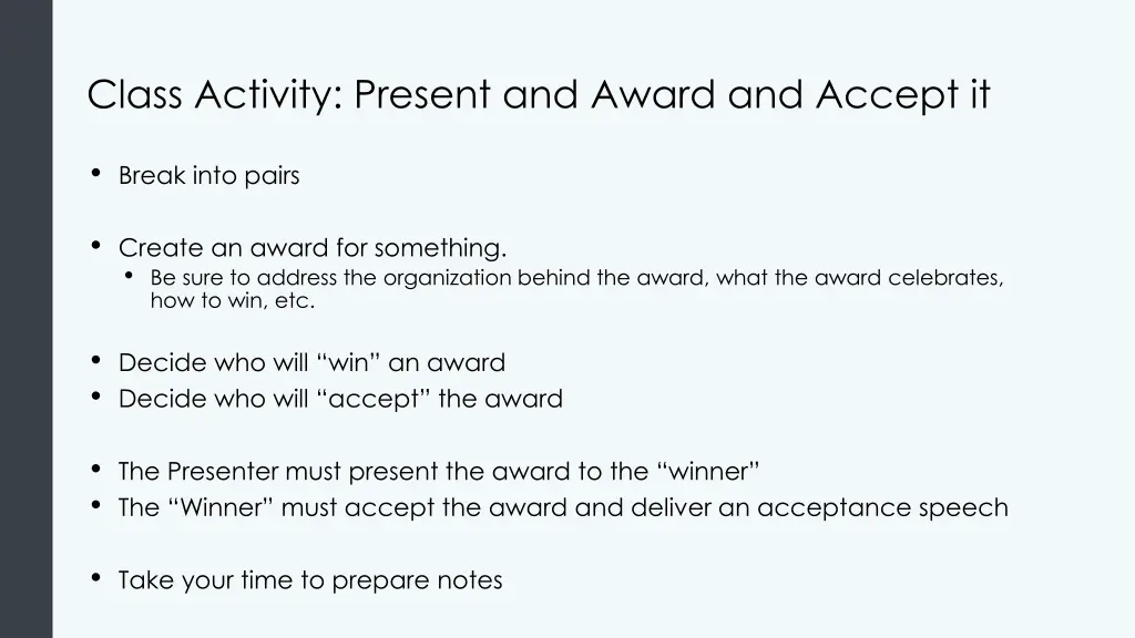 class activity present and award and accept it