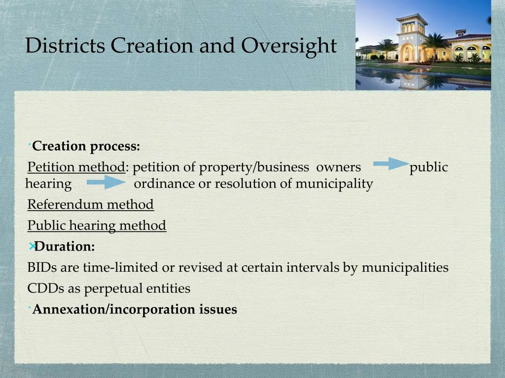 districts creation and oversight