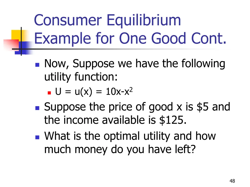 consumer equilibrium example for one good cont