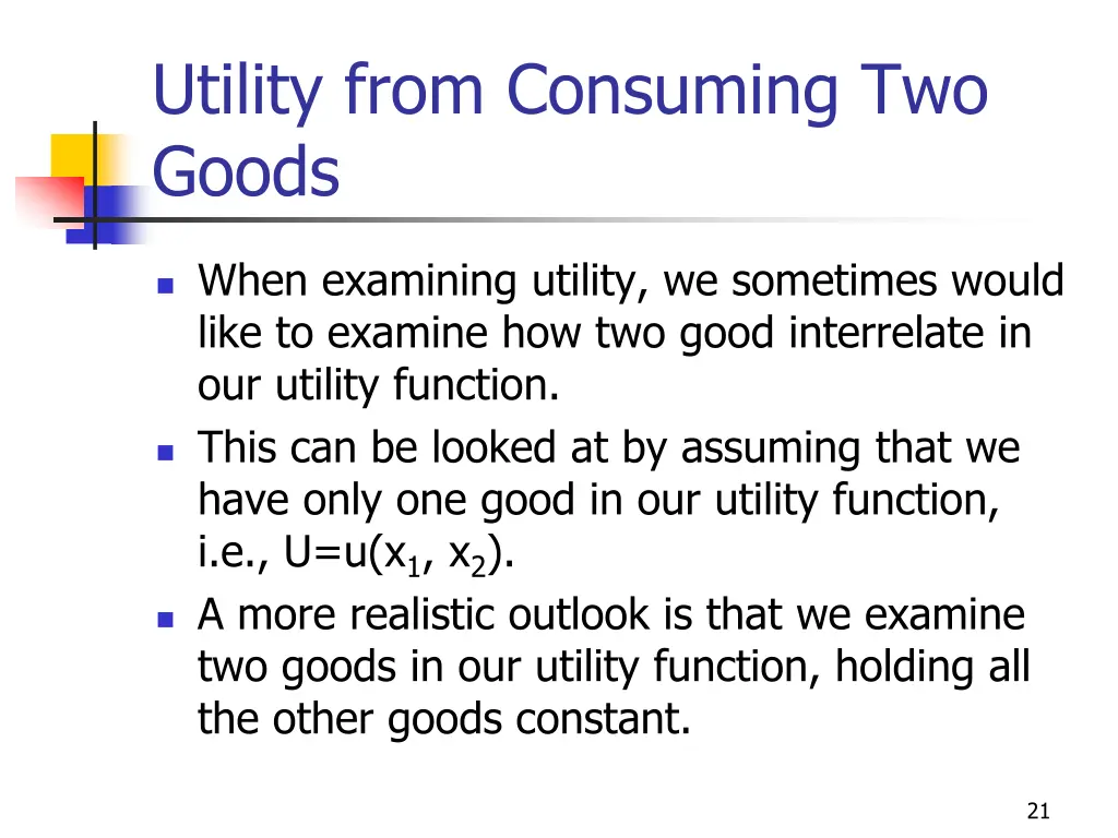 utility from consuming two goods