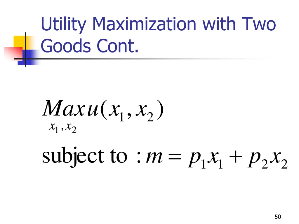 utility maximization with two goods cont