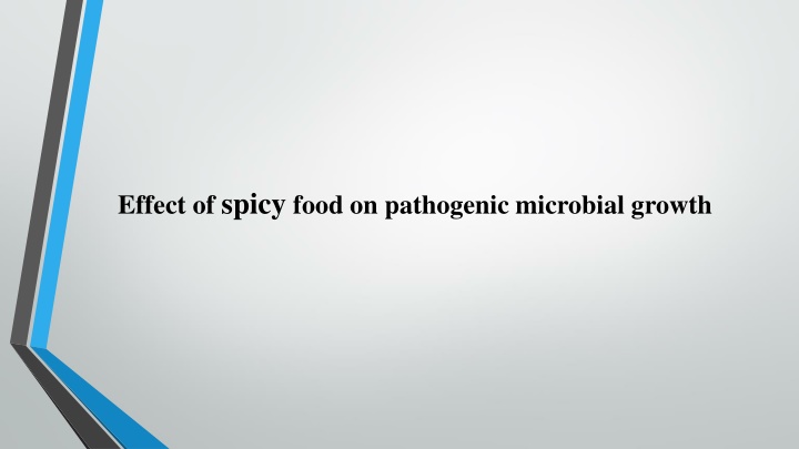 effect of spicy food on pathogenic microbial