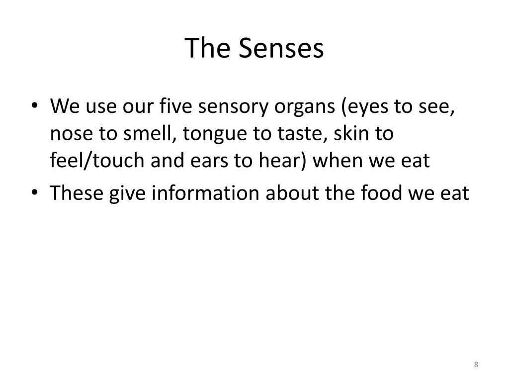 the senses