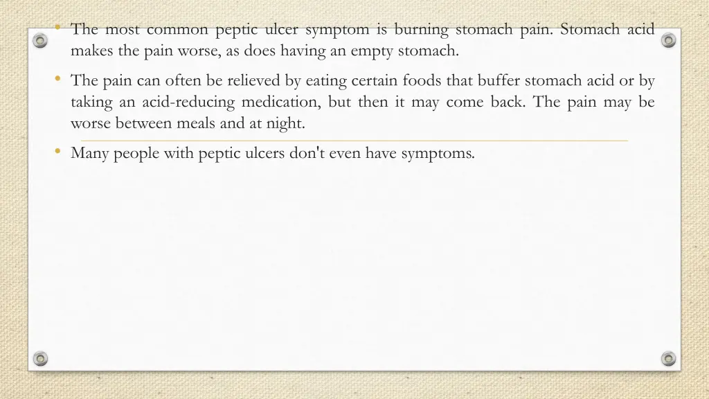 the most common peptic ulcer symptom is burning