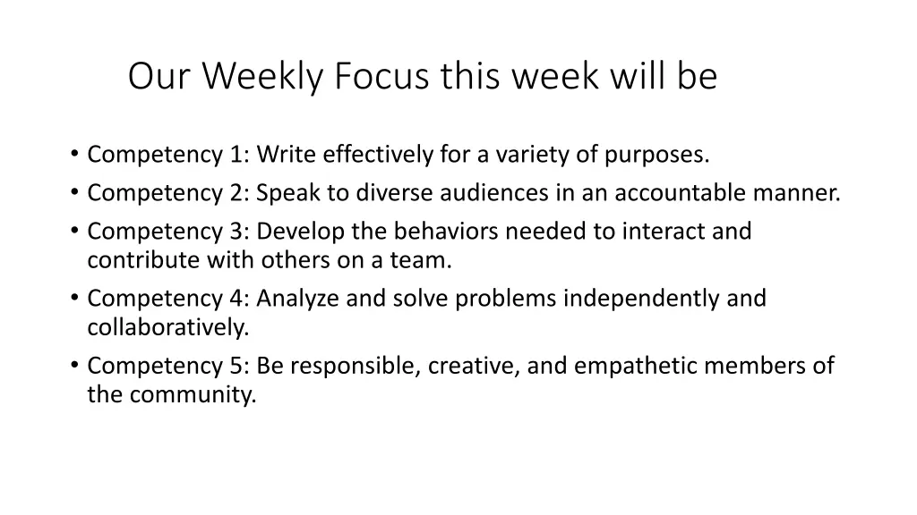 our weekly focus this week will be