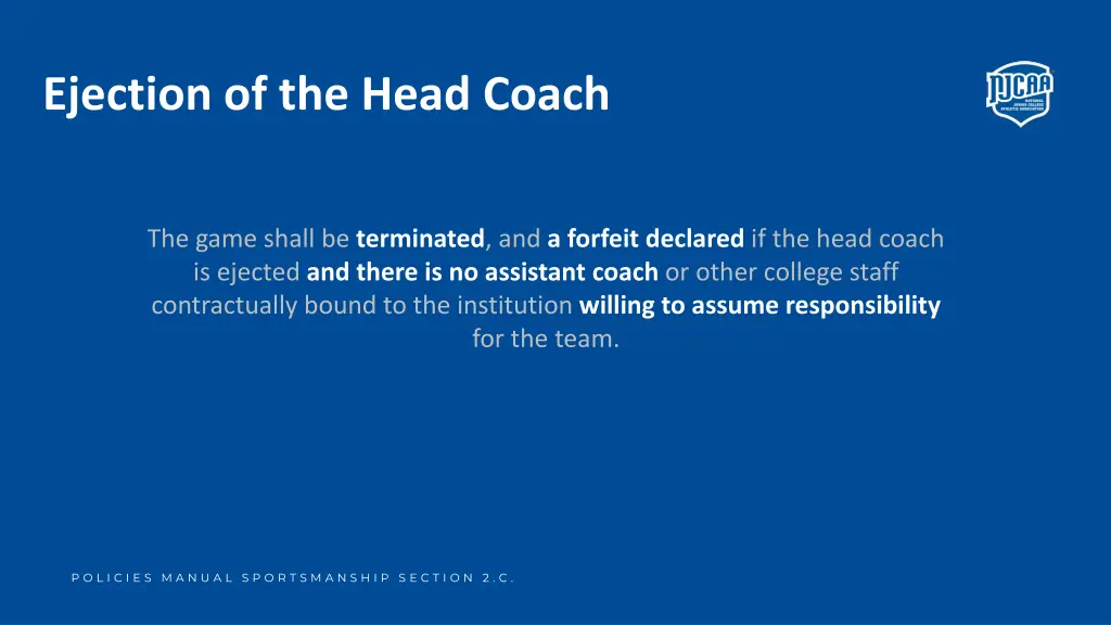 ejection of the head coach