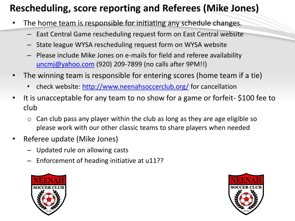 rescheduling score reporting and referees mike