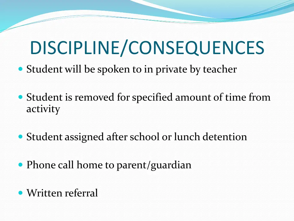 discipline consequences student will be spoken