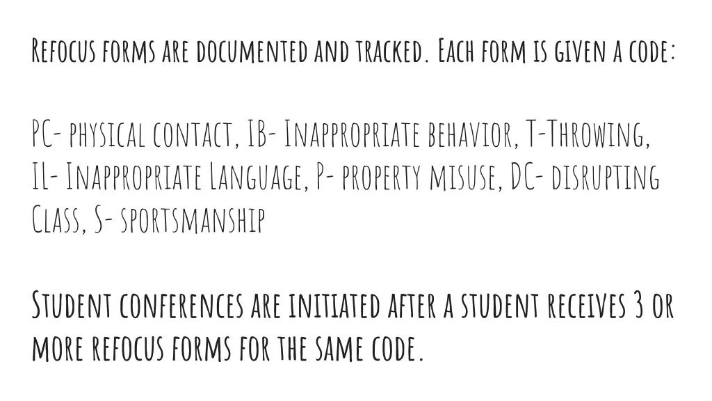 refocus forms are documented and tracked each