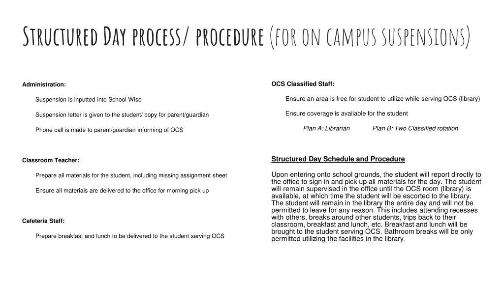 structured day process procedure for on campus