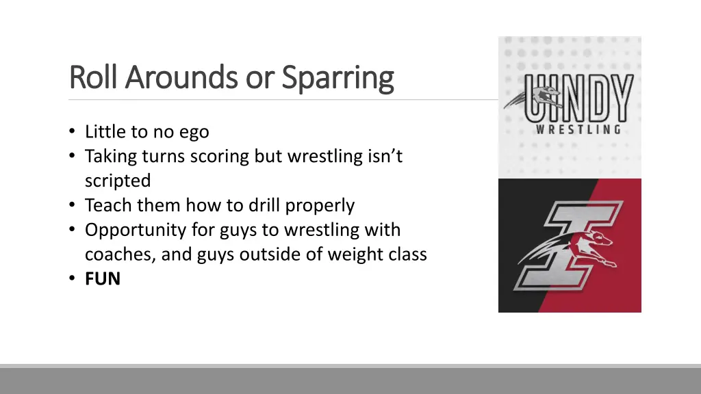 roll arounds or sparring roll arounds or sparring 1