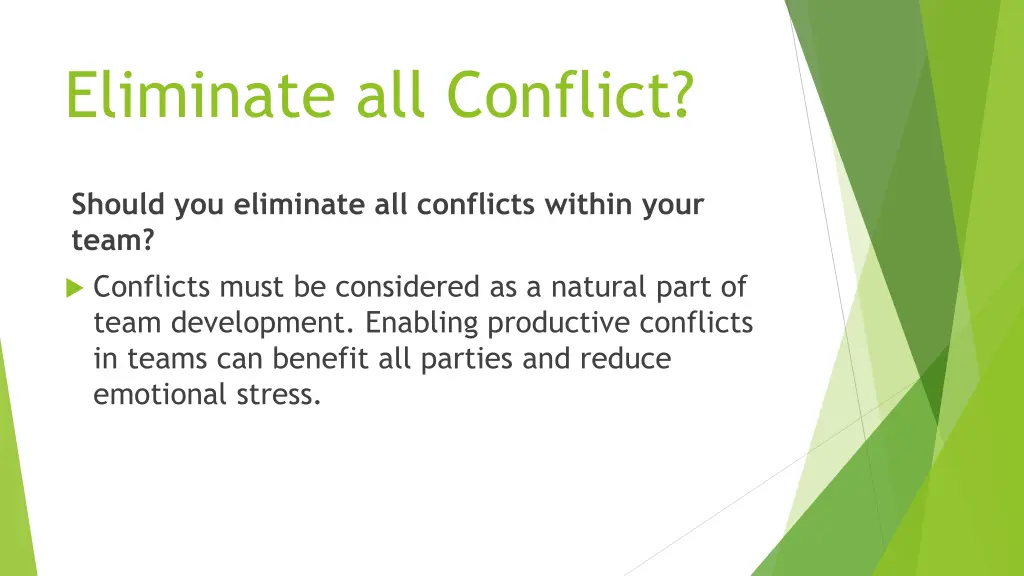 eliminate all conflict