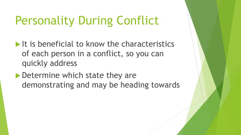 personality during conflict